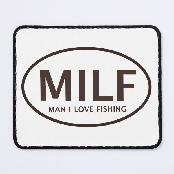 Item preview, MILF Man I Love Fishing bumper sticker black and white oval sticker funny designed and sold by Pricecraft.