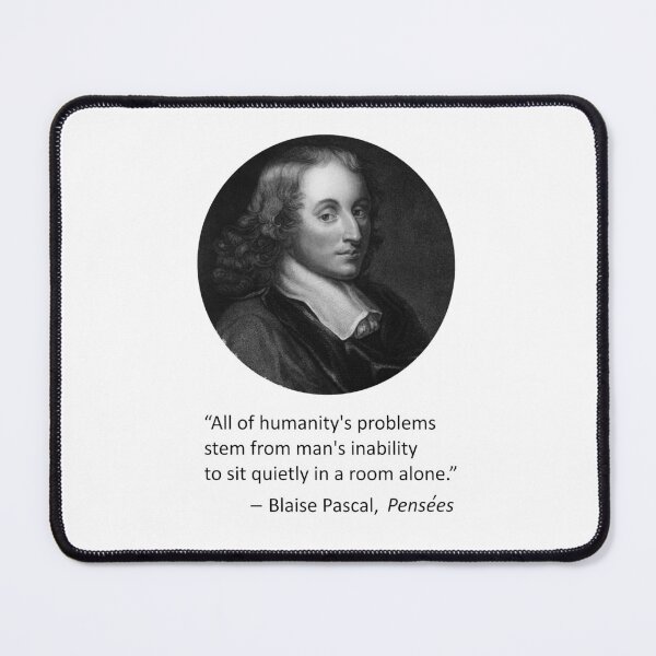 Item preview, Blaise Pascal quote designed and sold by MichaelEpp.
