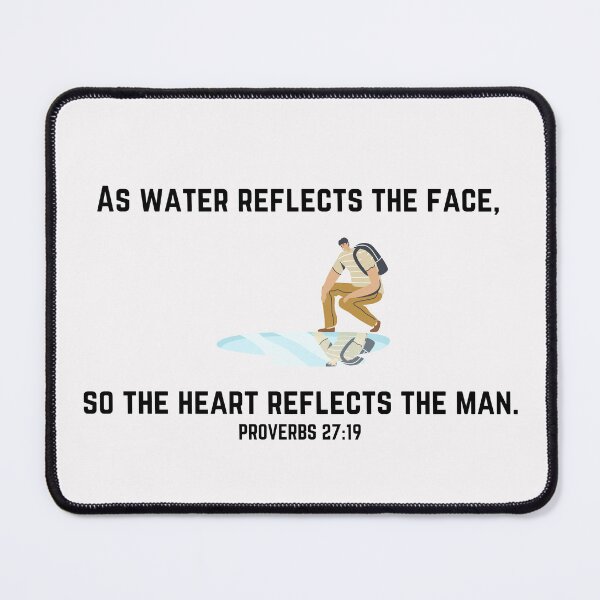 Item preview, AS WATER REFLECTS THE FACE designed and sold by LifeLongTees ..