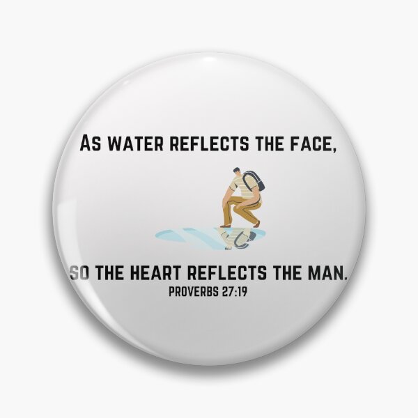 Item preview, AS WATER REFLECTS THE FACE designed and sold by LifeLongTees ..
