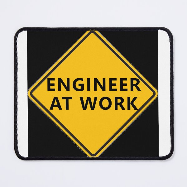 Item preview, CAUTION Engineer At Work * designed and sold by Sarcasmagic.