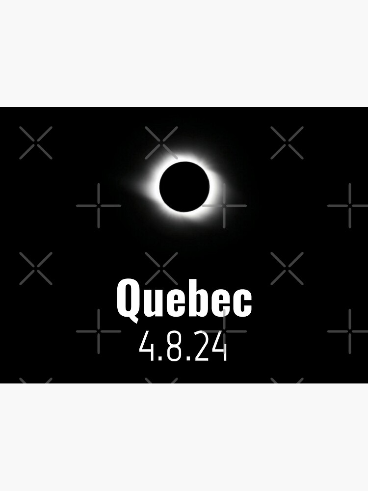 "Total Solar Eclipse 2024 Quebec" Poster for Sale by miles854 Redbubble