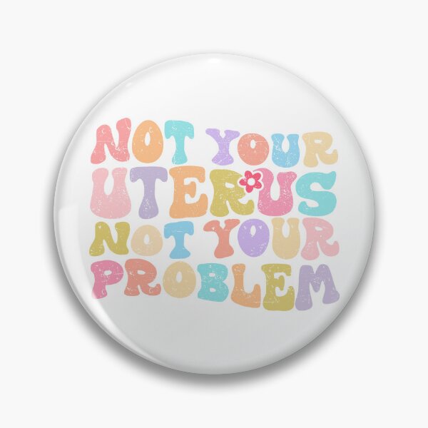 Item preview, Not Your Uterus Not Your Problem | Pro Choice | Reproductive Rights designed and sold by kubilayilhan.