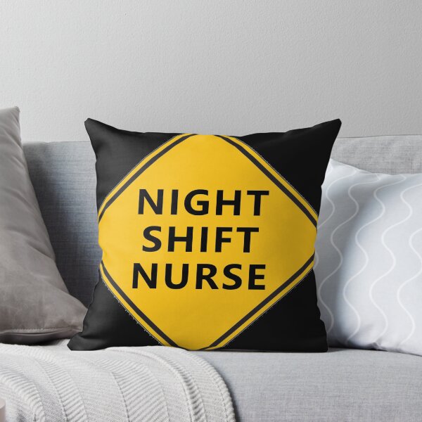 Item preview, CAUTION: NIGHT SHIFT NURSE * designed and sold by Sarcasmagic.