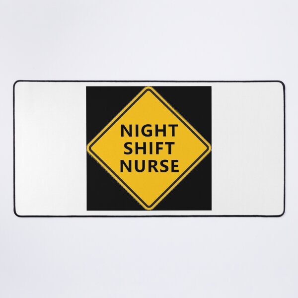 Item preview, CAUTION: NIGHT SHIFT NURSE * designed and sold by Sarcasmagic.