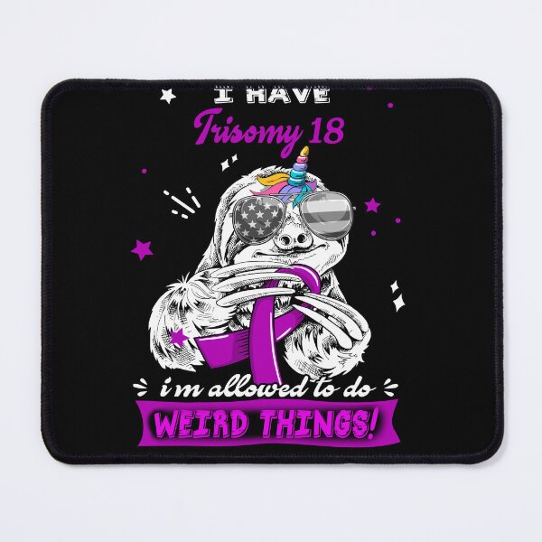 Item preview, Funny Sloth I Have Trisomy 18 I'm Allowed To Do Weird Things designed and sold by Kohend.