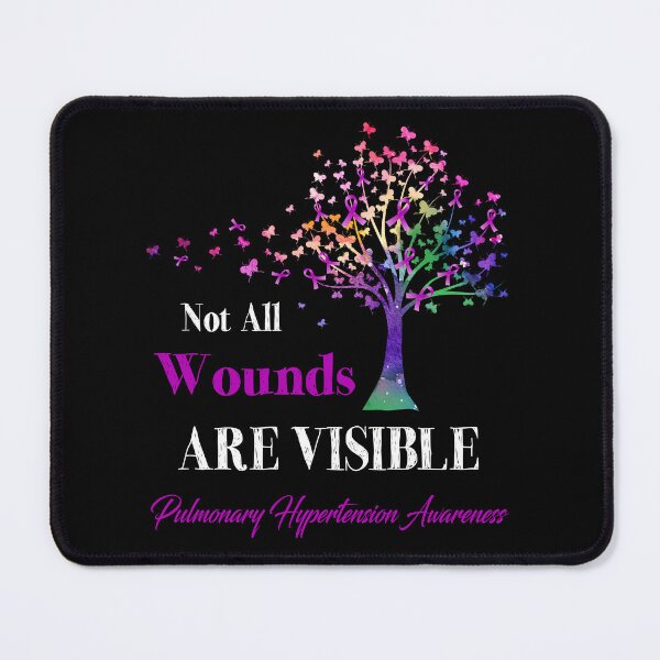 Item preview, Not All Wounds Are Visible Pulmonary Hypertension Awareness designed and sold by Hatjar.