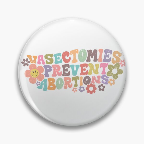 Item preview, Vasectomies Prevent Abortions | Pro Choice | Reproductive Rights designed and sold by kubilayilhan.