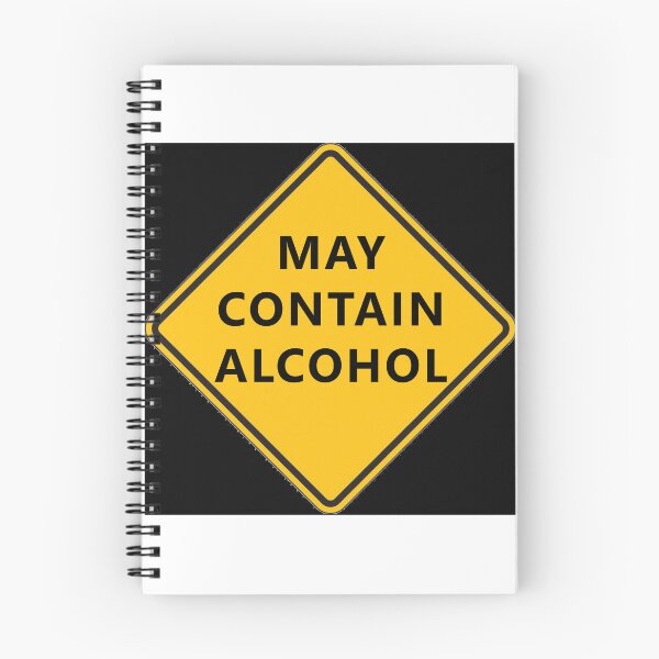 Item preview, SEÑAL DE PRECAUCIÓN - Puede contener alcohol * designed and sold by Sarcasmagic.