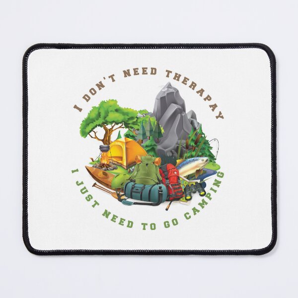 Item preview, Outdoor Activity Don't Need Therapy I Just Need To Go Camping designed and sold by Med ing.