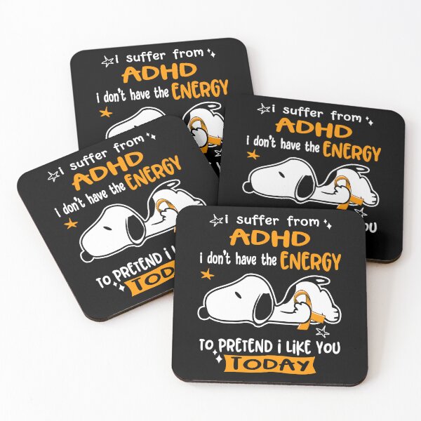 Item preview, I Suffer From ADHD I Do Not Have The Energy To Pretend I Like You Today designed and sold by Wlsnpeggy.
