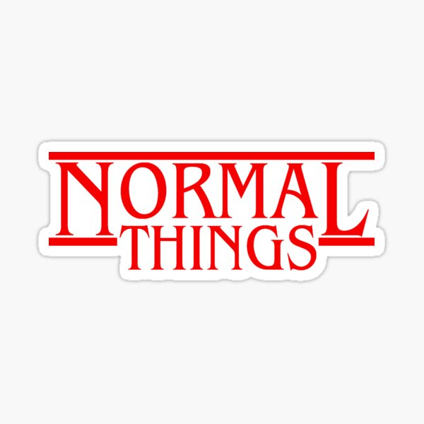 Normal Things - Solid Sticker