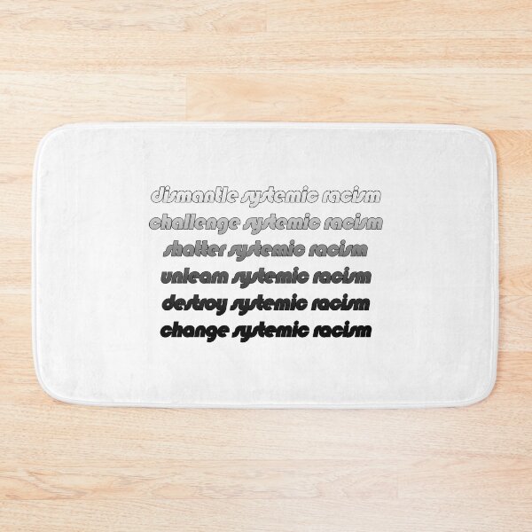 Item preview, Dismantle Systemic Racism designed and sold by BubbleNinjaShop.