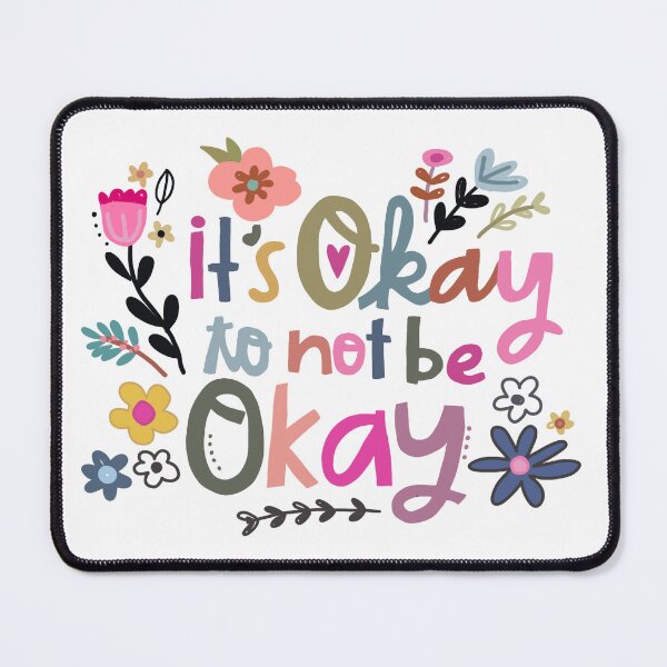 Item preview, It’s ok to not be ok! designed and sold by karenbarrett.