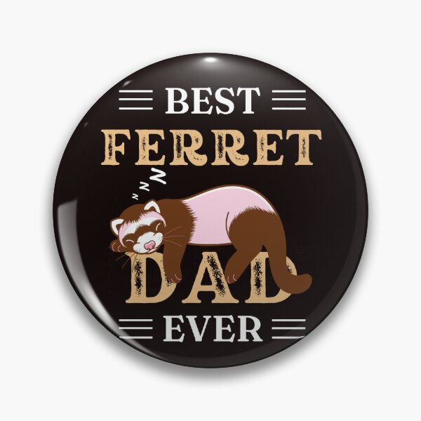 Item preview, Best Ferret Dad Ever designed and sold by ElHallabi.