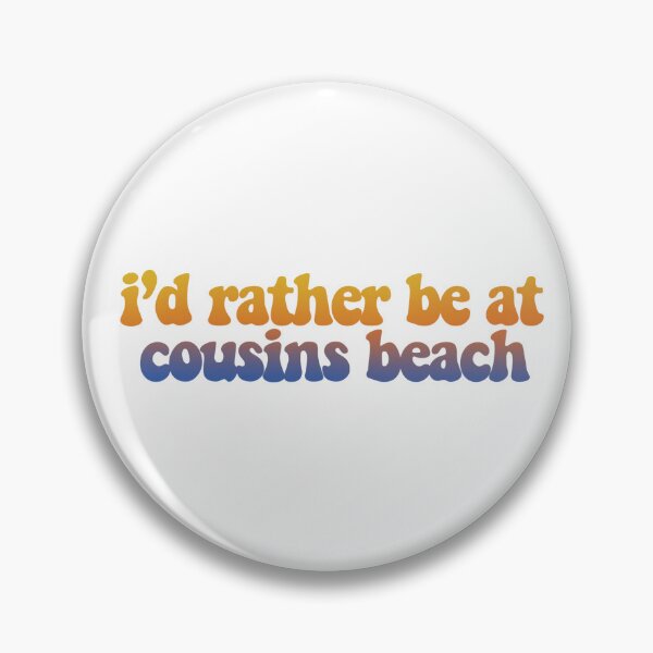 Item preview, i’d rather be at cousins beach (1) designed and sold by designsbysara58.