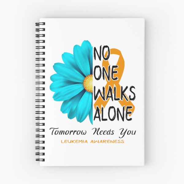 Item preview, Leukemia Awareness No One Walks Alone Tomorrow Needs You designed and sold by fannieuxp59.