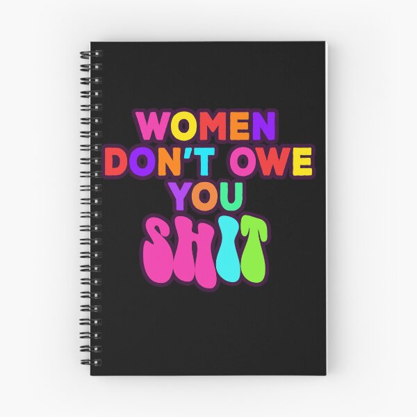 Item preview, PRO CHOICE , women dont owe you shit designed and sold by ONPINI.