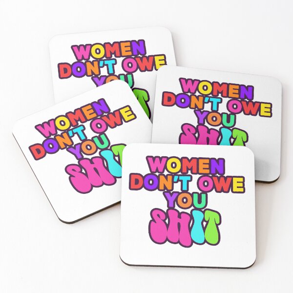 Item preview, PRO CHOICE , women dont owe you shit designed and sold by ONPINI.