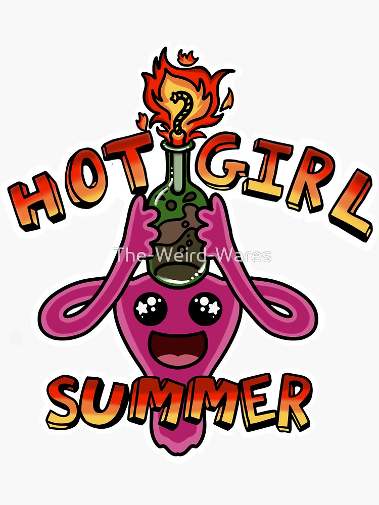 Hot Girl Summer Sticker For Sale By The Weird Wares Redbubble 0942