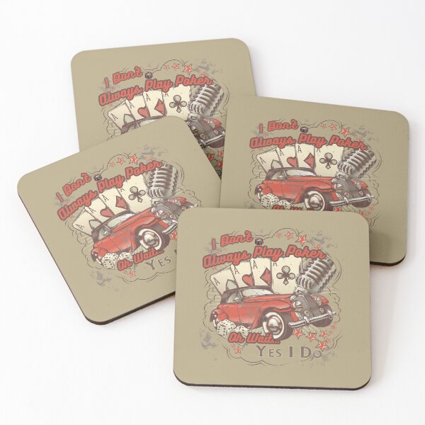 Item preview, I Don't Always Play Poker Oh Wait Yes I Do designed and sold by Aymanerachif.