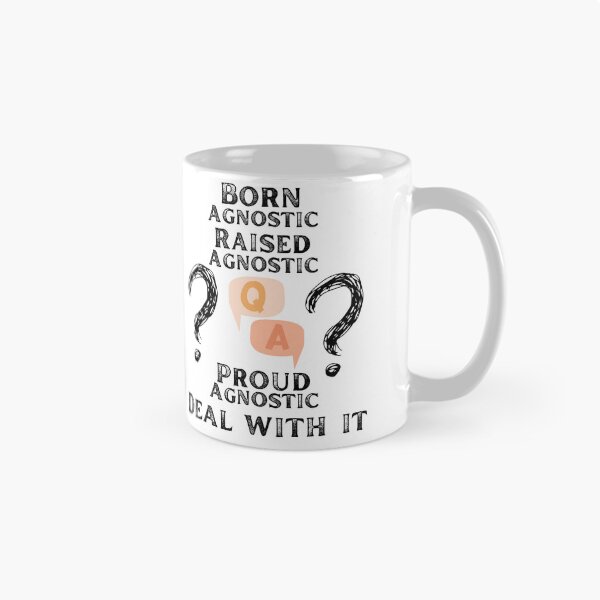 Item preview, Born agnostic raised agnostic proud agnostic deal with it designed and sold by movie-popcorn.