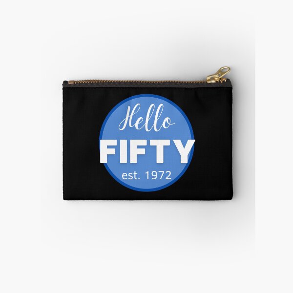Item preview, HELLO FIFTY EST. 1972 COOL 50TH BIRTHDAY PRESENT designed and sold by appareltolove.