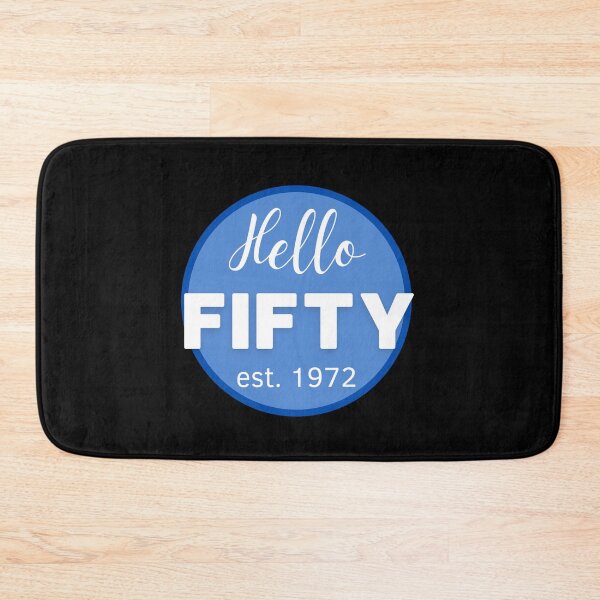 Item preview, HELLO FIFTY EST. 1972 COOL 50TH BIRTHDAY PRESENT designed and sold by appareltolove.