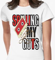 Spilling my guts Women's Fitted T-Shirt