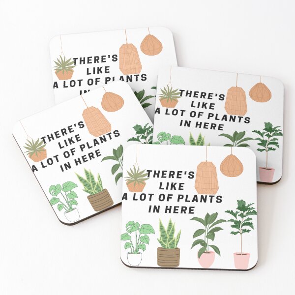 Item preview, There's Like A Lot Of Plants In Here designed and sold by JessieT14.