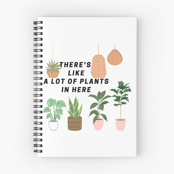 Item preview, There's Like A Lot Of Plants In Here designed and sold by JessieT14.