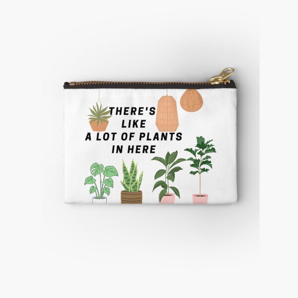 Item preview, There's Like A Lot Of Plants In Here designed and sold by JessieT14.