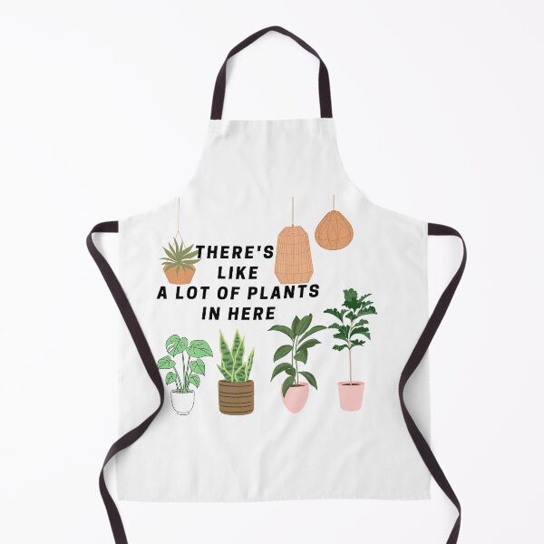 Item preview, There's Like A Lot Of Plants In Here designed and sold by JessieT14.