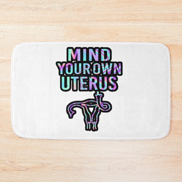 Item preview, Mind your own uterus  designed and sold by ONPINI.