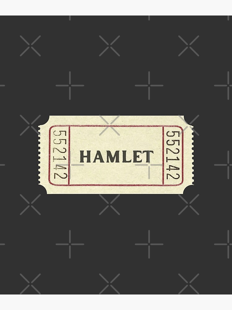 "Hamlet William Shakespeare Classic Theatre Ticket" Poster for Sale by