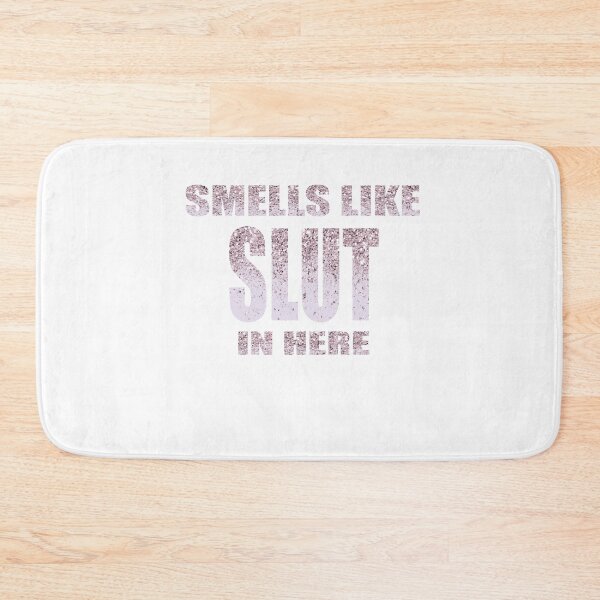 Item preview, Smells Like Slut In Here funny, gift idea, funny saying designed and sold by TheGreedyCrypto.