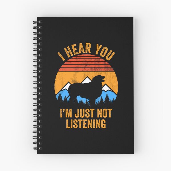 Item preview, I Hear You I'm Just Not Listening Stubborn Aussie Australian Shepherd   designed and sold by Guarddogdrive.