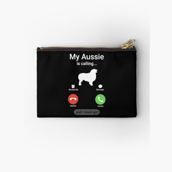 Item preview, My Aussie is Calling I Must Go! Australian Shepherd designed and sold by Guarddogdrive.