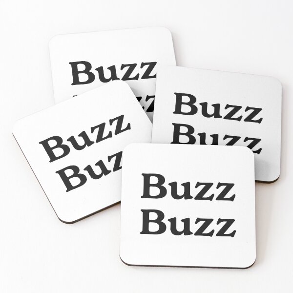 Item preview, Buzz Buzz TikTok Quote designed and sold by ashleygates98.