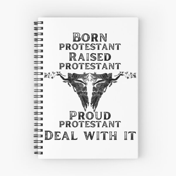 Item preview, Born protestant raised protestant proud protestant deal with it designed and sold by movie-popcorn.
