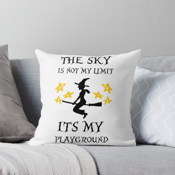 Item preview, THE SKY IS NOT MY LIMIT IT_S MY PLAYGROUND             designed and sold by HomeSweetUnique.
