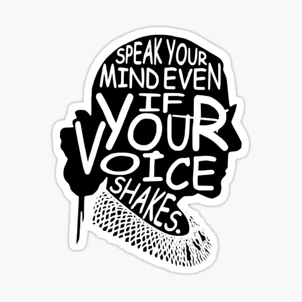 Item preview, Notorious RBG Speak Your Mind Even If Your Voice Shakes designed and sold by KaelynGraham.