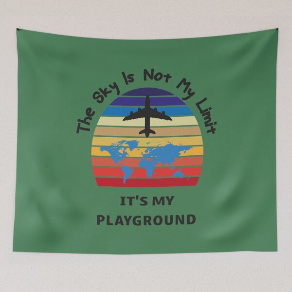 Item preview, Funny The Sky Is Not My Limit Its My Playground    designed and sold by HomeSweetUnique.