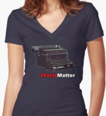 facts Matter Women's Fitted V-Neck T-Shirt