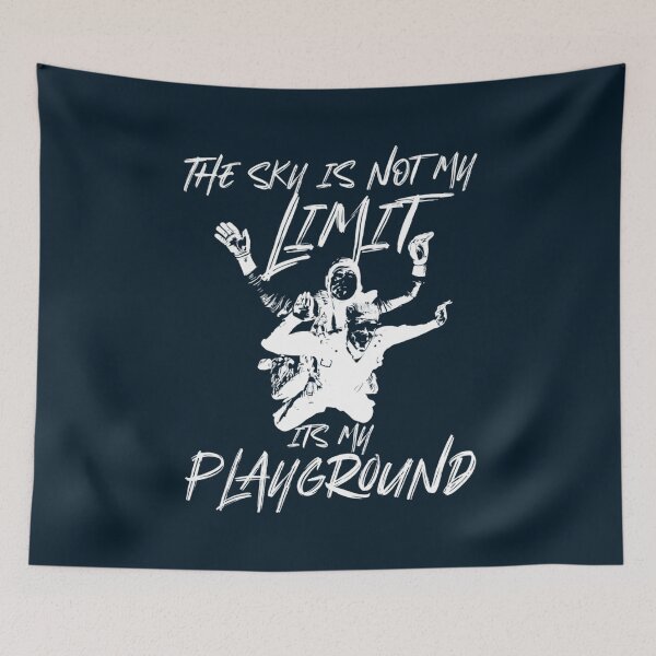 Item preview, The Sky Is Not My Limit It_s My Playground   designed and sold by HomeSweetUnique.