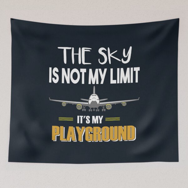 Item preview, the sky is not my limit it_s my playground shirt great gift for women and men    designed and sold by HomeSweetUnique.