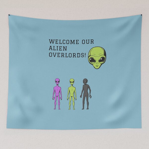 Item preview, Welcome Our Alien Overlords! designed and sold by FloridaKeys1984.