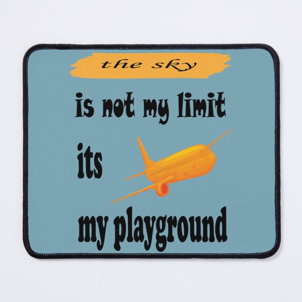 Item preview, the sky is not my limit its my playground designed and sold by HomeSweetUnique.