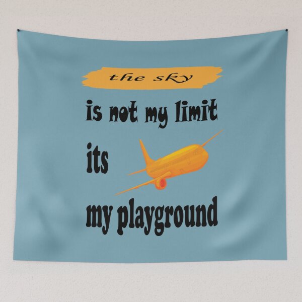 Item preview, the sky is not my limit its my playground     designed and sold by HomeSweetUnique.