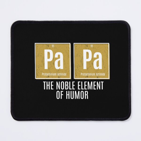 Item preview, Periodic Table Vintage Fathers Day, Papa Element of Humor design designed and sold by Merchking1.